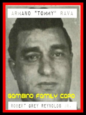 cover image of Armand "Tommy" Rava Gambino Family Capo